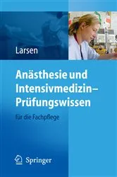 Book cover of Anästhesie und Intensivmedizin – Prüfungswissen by Reinhard Larsen
