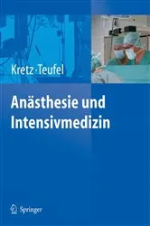 Book cover of Anästhesie und Intensivmedizin by Franz-Josef Kretz