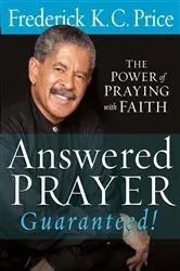 Book cover of Answered Prayer… Guaranteed! by Unknown