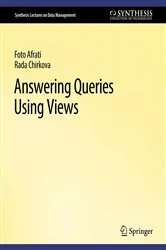 Book cover of Answering Queries Using Views by Foto Afrati