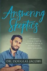 Book cover of Answering Skeptics by Douglas Jacoby