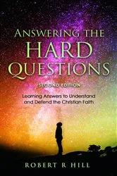 Book cover of Answering the Hard Questions by Robert R Hill