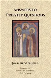 Book cover of Answers to Priestly Questions by Joasaph of Ephesus