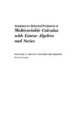 Book cover of Answers to Selected Problems in Multivariable Calculus with Linear Algebra and Series by William F. Trench