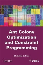 Book cover of Ant Colony Optimization and Constraint Programming by Christine Solnon