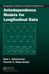 Book cover of Antedependence Models for Longitudinal Data by Unknown