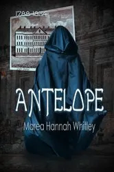 Book cover of Antelope by Whitley, Marea, H