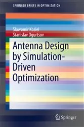 Book cover of Antenna Design by Simulation-Driven Optimization by Slawomir Koziel