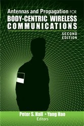 Book cover of Antennas and Propagation for Body-Centric Wireless Communications (2nd ed.) by Peter S. Hall