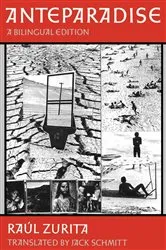 Book cover of Anteparadise, A Bilingual edition by Raul Zurita