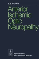 Book cover of Anterior Ischemic Optic Neuropathy by S.S. Hayreh