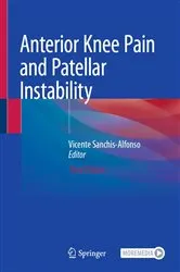 Book cover of Anterior Knee Pain and Patellar Instability (3rd ed.) by Vicente Sanchis-Alfonso