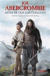 Book cover of Antes de que los cuelguen [Edición ilustrada] by Joe Abercrombie