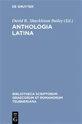 Book cover of Anthologia Latina by David R. Shackleton Bailey