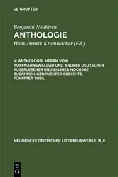 Book cover of Anthologie. Herrn von Hoffmannswaldau und andrer Deutschen auserlesener und bißher noch nie zusammen-gedruckter Gedichte. Fünffter Theil by Benjamin Neukirch
