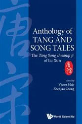 Book cover of Anthology Of Tang And Song Tales: The Tang Song Chuanqi Ji Of Lu Xun by Unknown