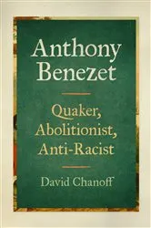 Book cover of Anthony Benezet by David Chanoff