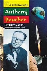 Book cover of Anthony Boucher by Jeffrey Marks