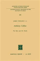 Book cover of Anthony Collins The Man and His Works by James O'Higgins
