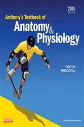 Book cover of Anthony's Textbook of Anatomy & Physiology - E-Book (20th ed.) by Unknown