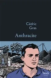 Book cover of Anthracite by Cédric Gras