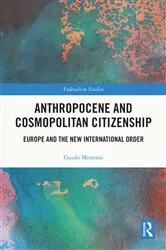 Book cover of Anthropocene and Cosmopolitan Citizenship by Guido Montani