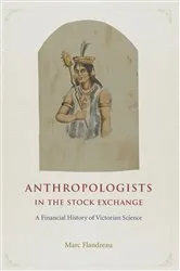Book cover of Anthropologists in the Stock Exchange by Marc Flandreau