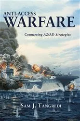 Book cover of Anti-Access Warfare by Sam J Tangredi