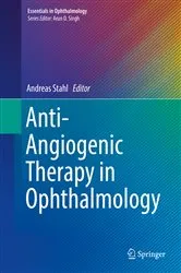 Book cover of Anti-Angiogenic Therapy in Ophthalmology by Andreas Stahl