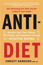Book cover of Anti-Diet by Christy Harrison
