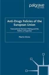 Book cover of Anti-Drugs Policies of the European Union by Unknown