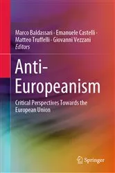 Book cover of Anti-Europeanism by Marco Baldassari