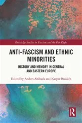 Book cover of Anti-Fascism and Ethnic Minorities by Anders Ahlbäck