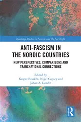Book cover of Anti-fascism in the Nordic Countries by Kasper Braskén