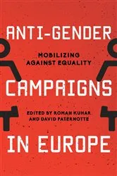 Book cover of Anti-Gender Campaigns in Europe by Roman Kuhar