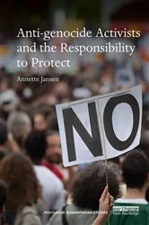 Book cover of Anti-genocide Activists and the Responsibility to Protect by Annette Jansen
