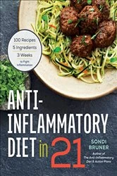 Book cover of Anti-Inflammatory Diet in 21 by Sondi Bruner