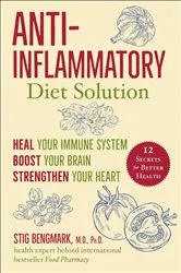Book cover of Anti-Inflammatory Diet Solution by Stig Bengmark