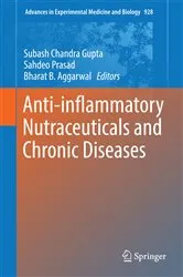 Book cover of Anti-inflammatory Nutraceuticals and Chronic Diseases by Subash Chandra Gupta
