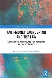 Book cover of Anti-Money Laundering and the Law by Engin Erken
