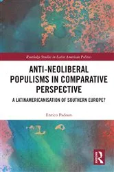 Book cover of Anti-Neoliberal Populisms in Comparative Perspective by Enrico Padoan