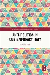 Book cover of Anti-politics in Contemporary Italy by Vittorio Mete