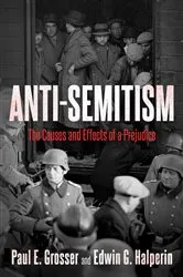 Book cover of Anti-Semitism by Paul E Grosser