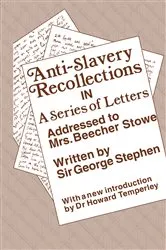 Book cover of Anti-Slavery Recollection Cb by George Stephen