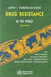 Book cover of Anti-Tuberculosis Drug Resistance in the World, Fourth Global Report by World Health Organization