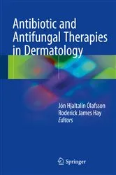 Book cover of Antibiotic and Antifungal Therapies in Dermatology by Jón Hjaltalín Ólafsson