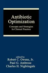 Book cover of Antibiotic Optimization by Robert C. Owens