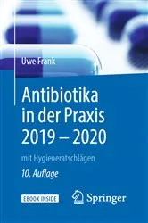 Book cover of Antibiotika in der Praxis 2019 - 2020 (10th ed.) by Uwe Frank