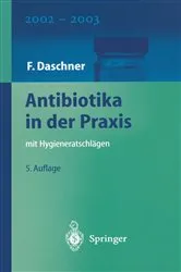 Book cover of Antibiotika in der Praxis mit Hygieneratschlägen (5th ed.) by Unknown