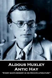 Book cover of Antic Hay by Aldous Huxley